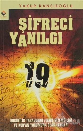 Şifreci Yanılgı - Yakup Kansızoğlu - Rağbet Yayınları