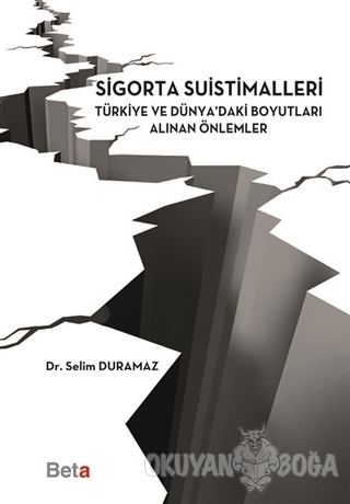 Sigorta Suistimalleri - Selim Duramaz - Beta Yayınevi