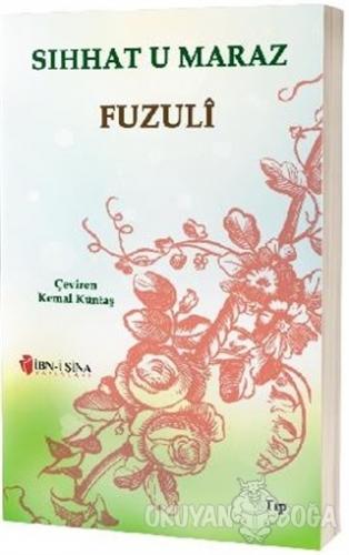 Sıhhat u Maraz - Fuzuli - İbn-i Sina Yayınları