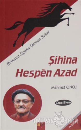 Şihina Hespen Azad - Mehmet Oncu - Sitav Yayınevi