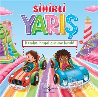 Sihirli Yarış - Kendini Hayal Gücüne Bırak!