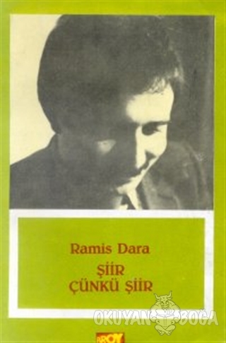 Şiir Çünkü Şiir - Ramis Dara - Broy Yayınları