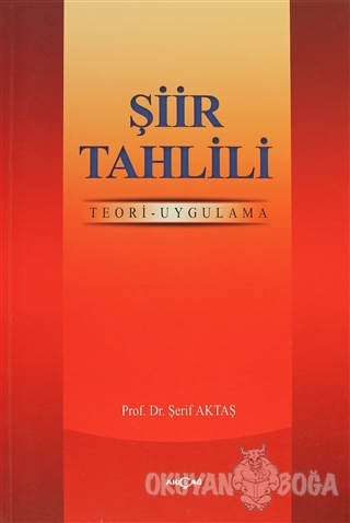 Şiir Tahlili - Şerif Aktaş - Akçağ Yayınları - Ders Kitapları