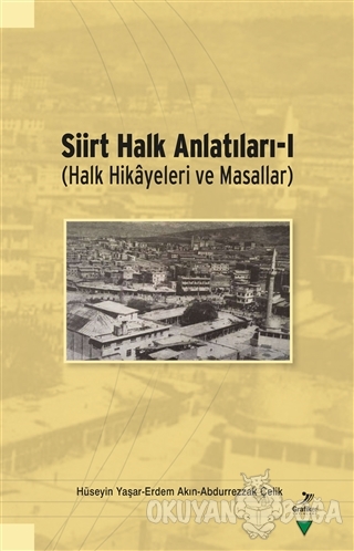 Siirt Halk Anlatıları - 1 - Hüseyin Yaşar - Grafiker Yayınları