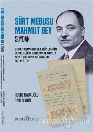 Siirt Mebusu Mahmut Bey - Resul Babaoğlu - Doğu Kitabevi