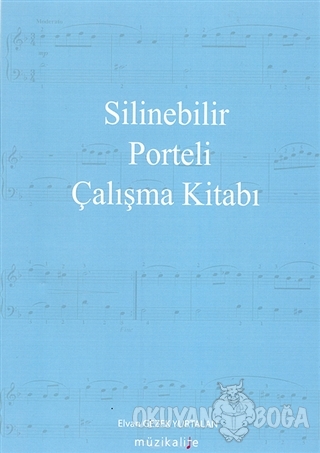 Silinebilir Porteli Çalışma Kitabı - Elvan Gezek Yurtalan - Müzikalite