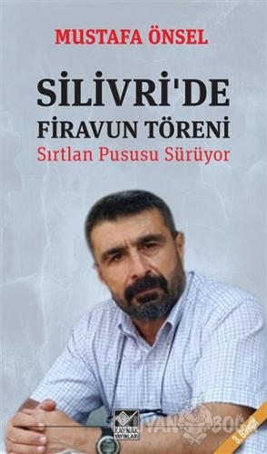 Silivri'de Firavun Töreni - Mustafa Önsel - Kaynak Yayınları
