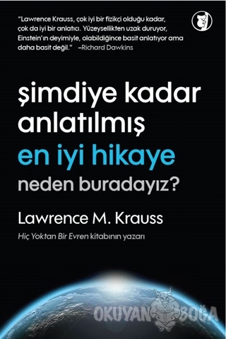Şimdiye Kadar Anlatılmış En İyi Hikaye: Neden Buradayız?