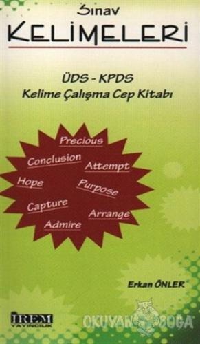 Sınav Kelimeleri (ÜDS-KPDS Kelime Çalışma Cep Kitabı) - Kolektif - İre