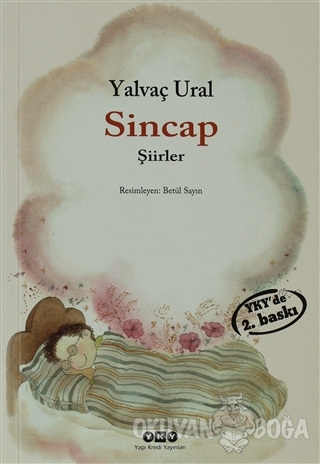 Sincap : Şiirler - Yalvaç Ural - Yapı Kredi Yayınları