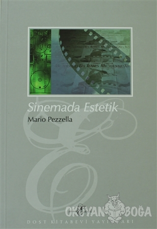 Sinemada Estetik - Mario Pezzella - Dost Kitabevi Yayınları