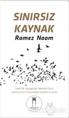 Sınırsız Kaynak - Ramez Naam - Nail Kitabevi Yayınları