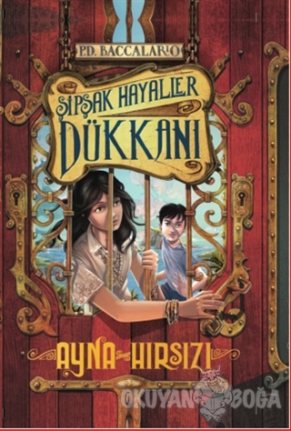 Şipşak Hayaller Dükkanı - Ayna Hırsızı