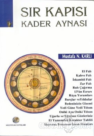 Sır Kapısı Kader Aynası - Mustafa N. Karlı - Milenyum Yayınları