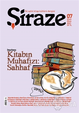 Şiraze İki Aylık Kitap Kültürü Dergisi Sayı: 07 Eylül-Ekim 2021 - Kole