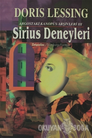Sirius Deneyleri - Doris Lessing - Chiviyazıları Yayınevi