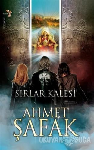 Sırlar Kalesi - Ahmet Şafak - Küsena Yayınları