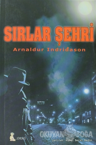Sırlar Şehri - Arnaldur Indridason - Sinemis Yayınları