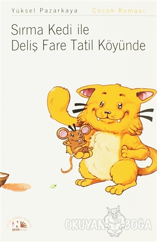 Sırma Kedi ile Deliş Fare Tatil Köyünde