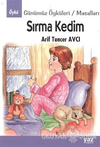 Sırma Kedim - Arif Tuncer Avcı - Yaz Yayınları