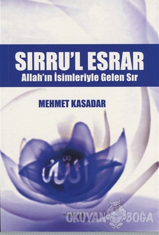 Sırru'l Esrar - Mehmet Kasadar - Hicaz Yayıncılık