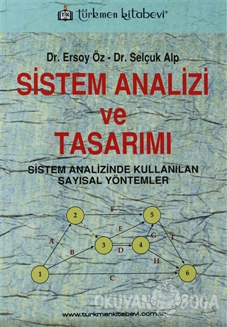 Sistem Analizi ve Tasarım - Ersoy Öz - Türkmen Kitabevi - Akademik Kit