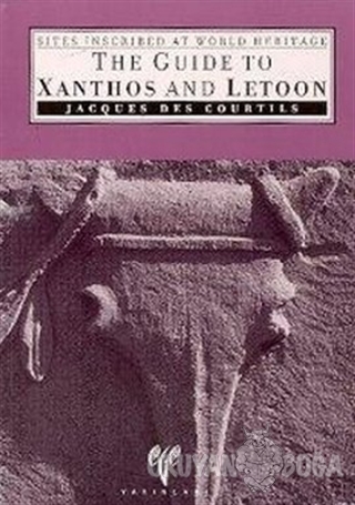 Sites Inscribed World Heritage The Guide To Xanthos And Letoon - Jacqu