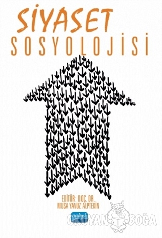 Siyaset Sosyolojisi - Adem Sağır - Nobel Akademik Yayıncılık