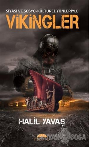 Siyasi ve Sosyo-Kültürel Yönleriyle Vikingler