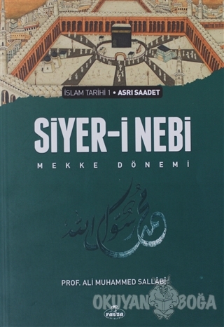 Siyer-i Nebi Cilt 1 - Ali Muhammed Sallabi - Ravza Yayınları