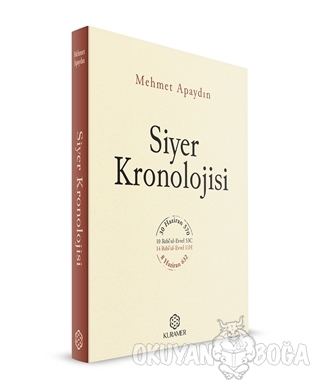 Siyer Kronolojisi (Ciltli) - Mehmet Apaydın - Kuramer Yayınları