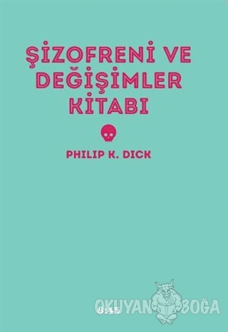 Şizofreni ve Değişimler Kitabı (Ciltli)