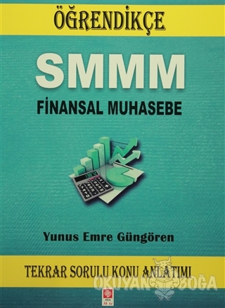 SMMM Finansal Muhasebe Soru Bankası ve Tekrar Sorulu Konu Anlatımı (2 