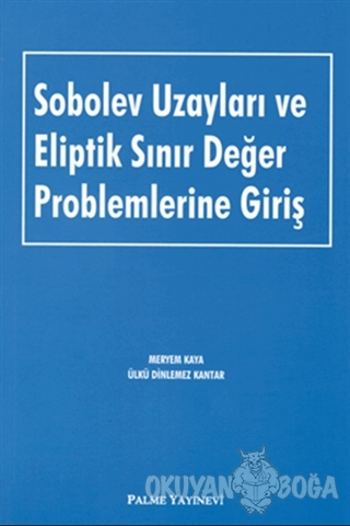 Sobolev Uzayları ve Eliptik Sınır Değer Problemlerine Giriş