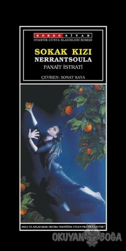 Sokak Kızı Nerrantsoula - Panait Istrati - Bordo Siyah Yayınları