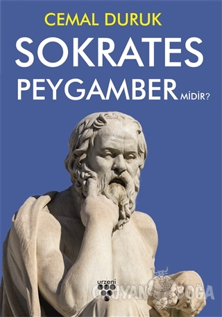 Sokrates Peygamber Midir? - Cemal Duruk - Urzeni Yayıncılık