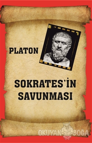Sokrates'in Savunması - Platon (Eflatun) - Serüven Kitap