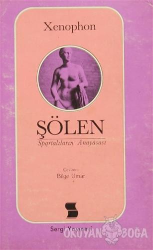 Şölen - Spartalıların Anayasası - Xenophon - Sergi Yayınevi