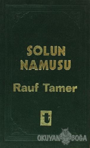Solun Namusu (Ciltli) - Rauf Tamer - Toker Yayınları