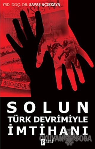 Solun Türk Devrimiyle İmtihanı - Savaş Açıkkaya - Paraf Yayınları