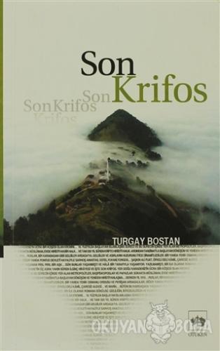 Son Krifos - Turgay Bostan - Ötüken Neşriyat