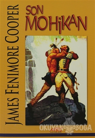 Son Mohikan - James Fenimore Cooper - Abis Yayıncılık