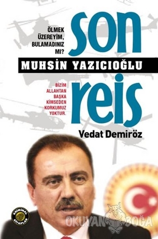 Son Reis Muhsin Yazıcıoğlu - Vedat Demiröz - Kriminal Kitaplar