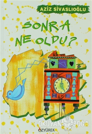 Sonra Ne Oldu?