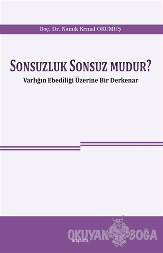 Sonsuzluk Sonsuz Mudur?