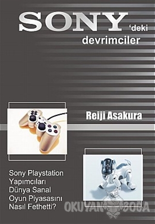 Sony'deki Devrimciler - Reiji Asakura - Ledo Yayıncılık