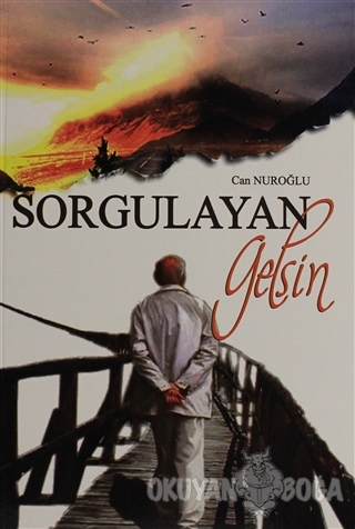 Sorgulayan Gelsin - Can Nuroğlu - GDK Yayınları