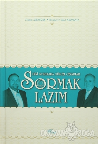 Sormak Lazım (Ciltli) - Osman Albayrak - Kitap Neşriyat Yayınları