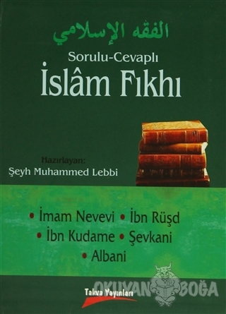 Sorulu Cevaplı İslam Fıkhı - Şeyh Muhammed Lebbi - Takva Yayınları