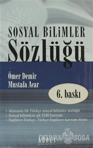 Sosyal Bilimler Sözlüğü (Ciltli) - Ömer Demir - Adres Yayınları